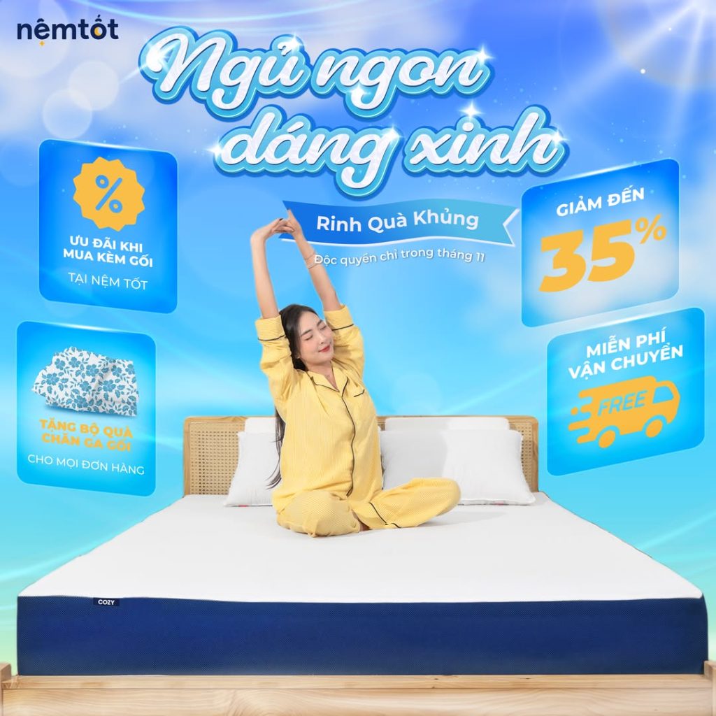 Ngủ ngon dáng xinh tháng 11/25 Nệm Tốt